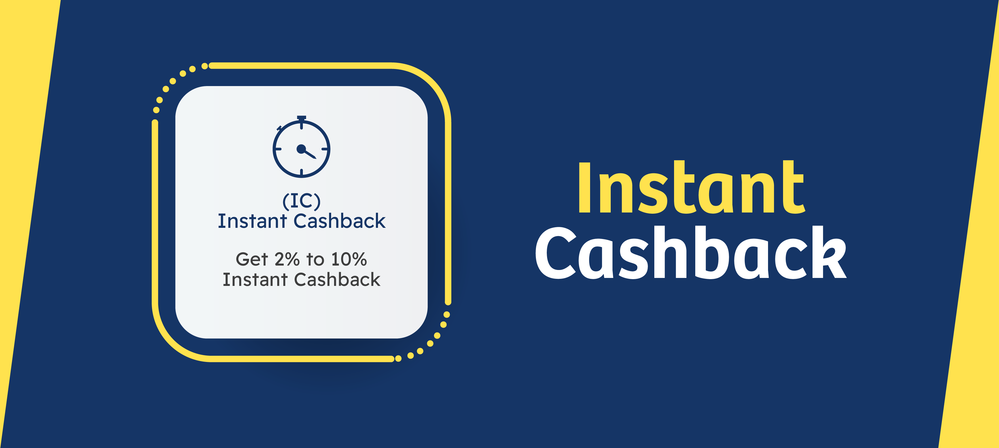 Instant Cashback