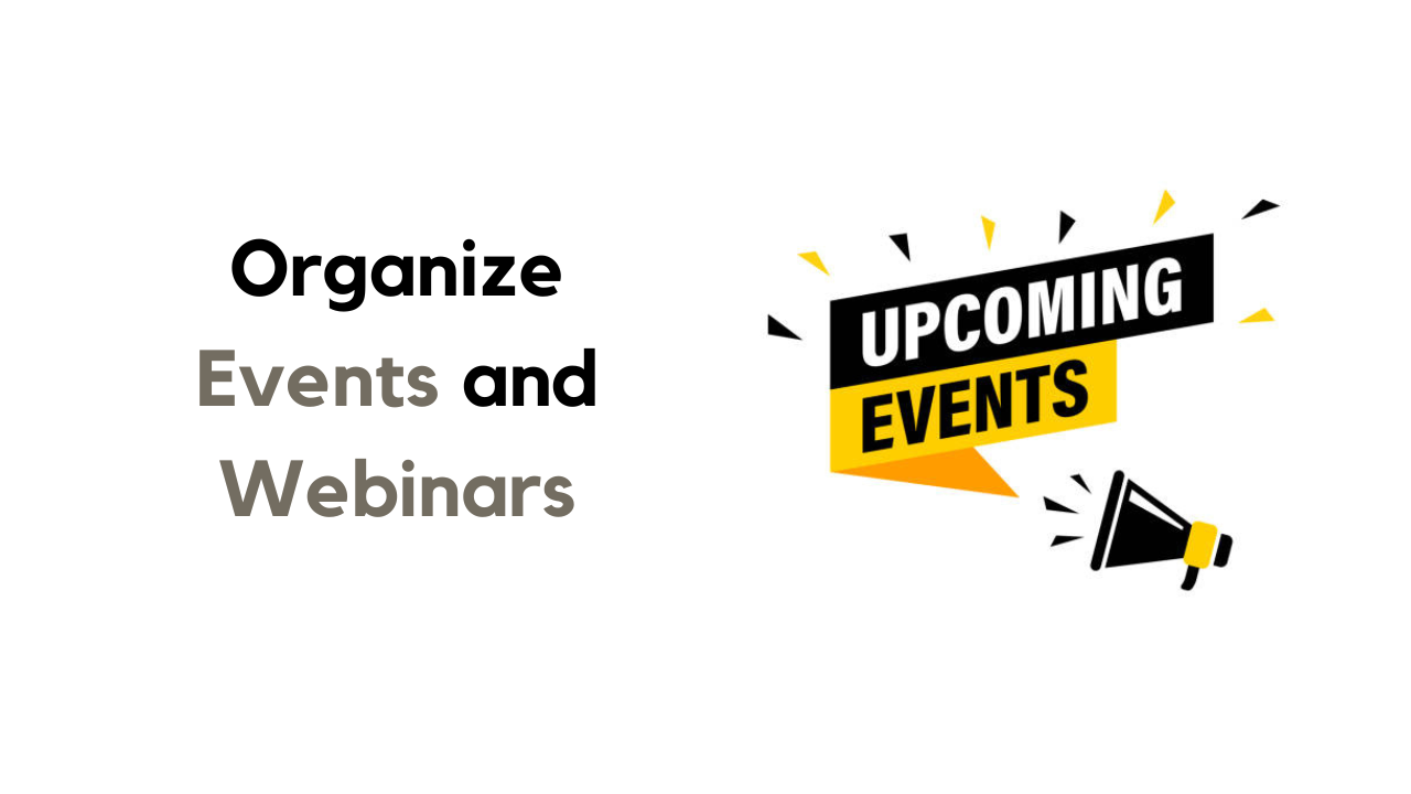 Organize Events and Webinars