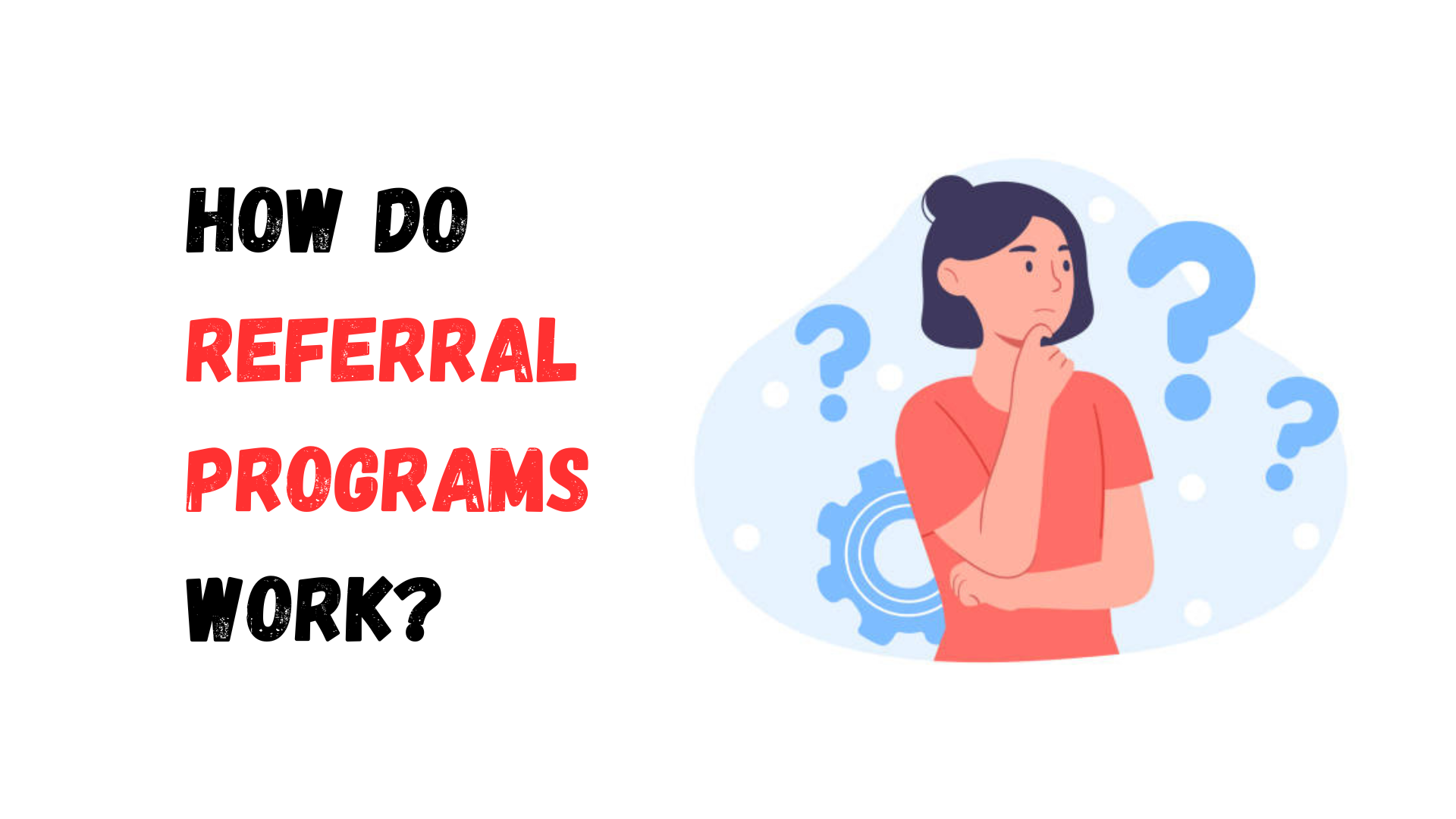 How Referral Works